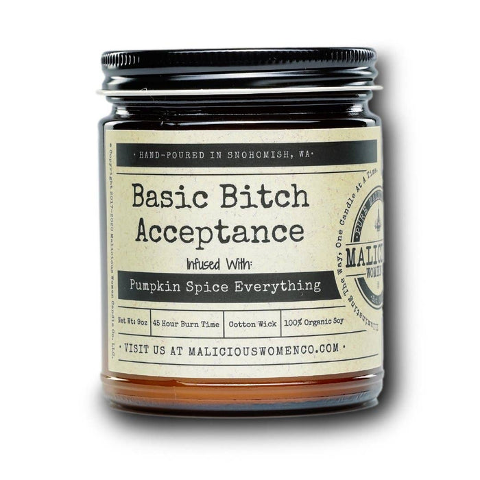 Malicious Women Candle Co - Basic Bitch Acceptance-Infused with Pumpkin Spice Everything-Candles-[Womens_Boutique]-[NFR]-[Rodeo_Fashion]-[Western_Style]-Calamity's LLC