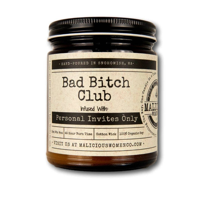 Malicious Women Candle Co - Bad Bitch Club - Infused with Personal Invites Only-Candles-[Womens_Boutique]-[NFR]-[Rodeo_Fashion]-[Western_Style]-Calamity's LLC