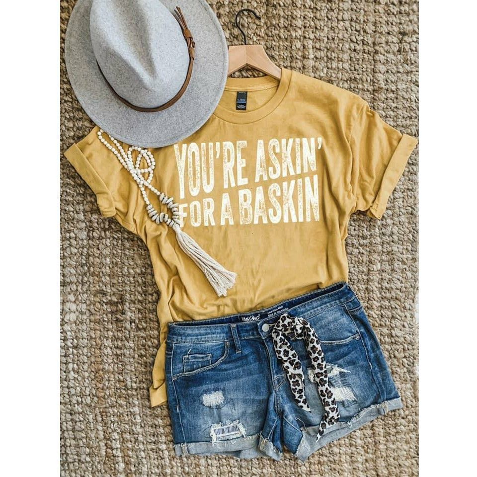 Askin for a Baskin, Graphic T-Shirt-Graphic Tees-[Womens_Boutique]-[NFR]-[Rodeo_Fashion]-[Western_Style]-Calamity's LLC