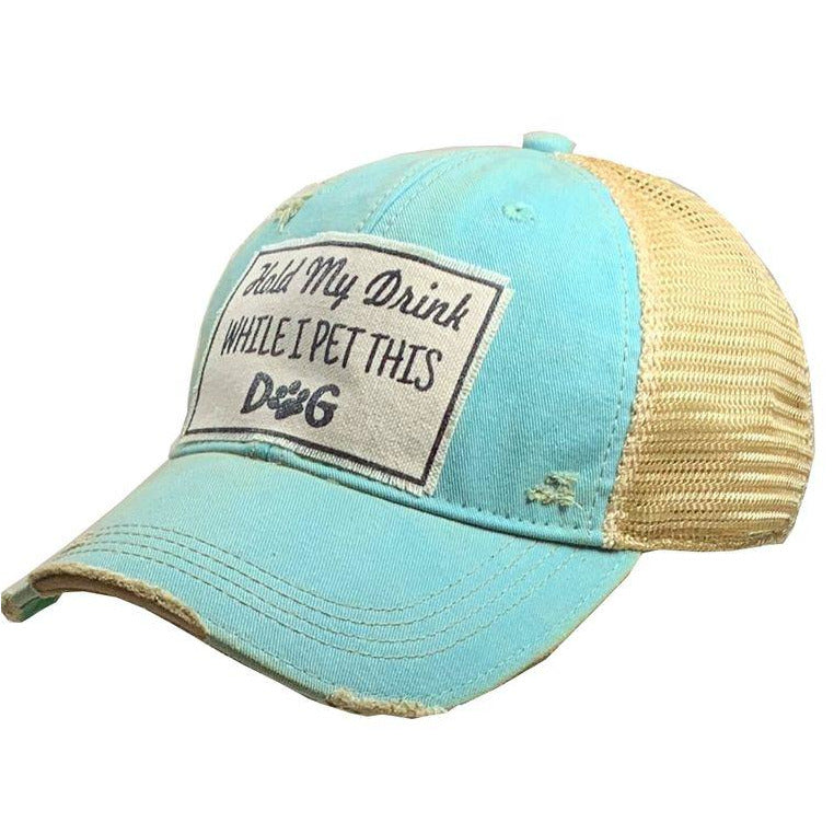 Hold My Drink While I Pet This Dog Distressed Trucker hat-Hats-[Womens_Boutique]-[NFR]-[Rodeo_Fashion]-[Western_Style]-Calamity's LLC